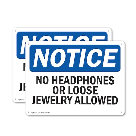 Signmission No Headphones Or Loose Jewelry Allowed, 10 in W x Rectangle, Aluminum OS-2PACK-NS-A-710-L-14651